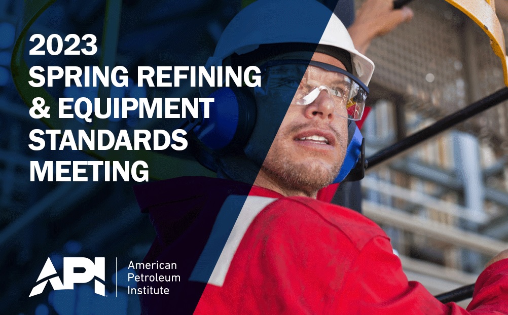 1785 API Spring Refining Equipment Standards Meeting interna 1