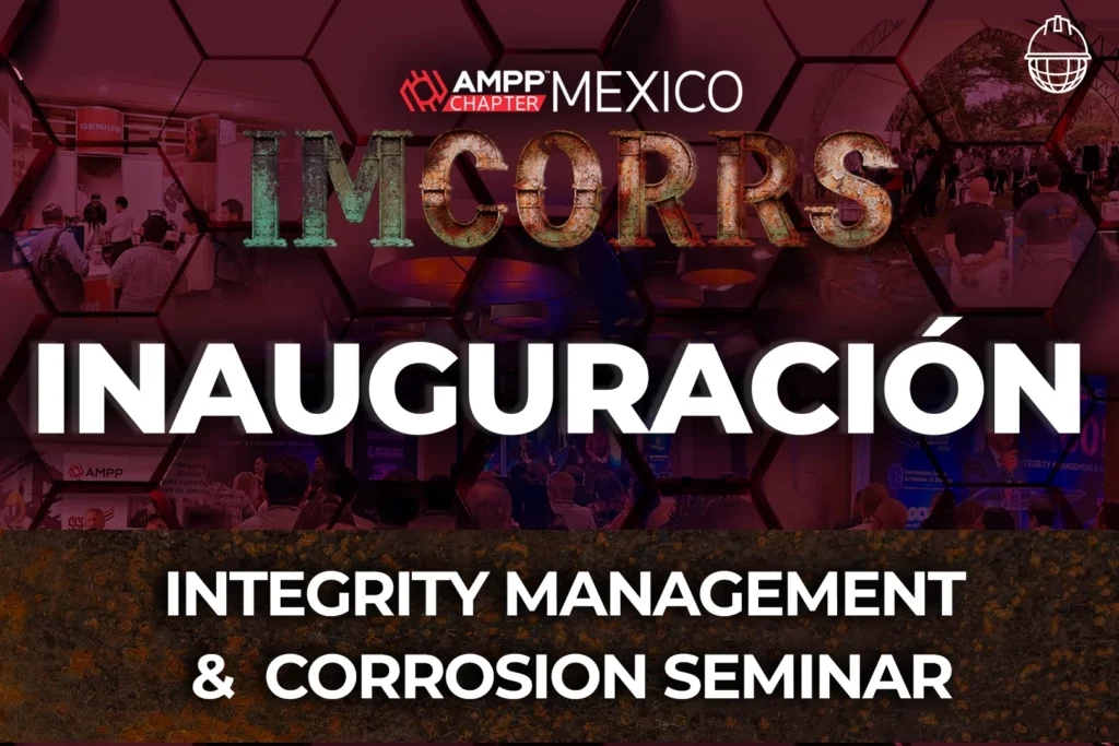 inauguration of Imcorrs, AMPP Mexico