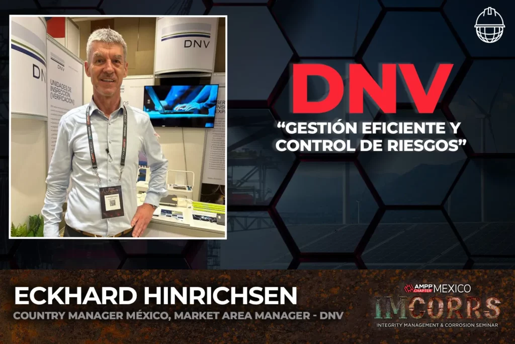 Eckhard Hinrichsen, Country Manager Mexico, Market Area Manager DNV