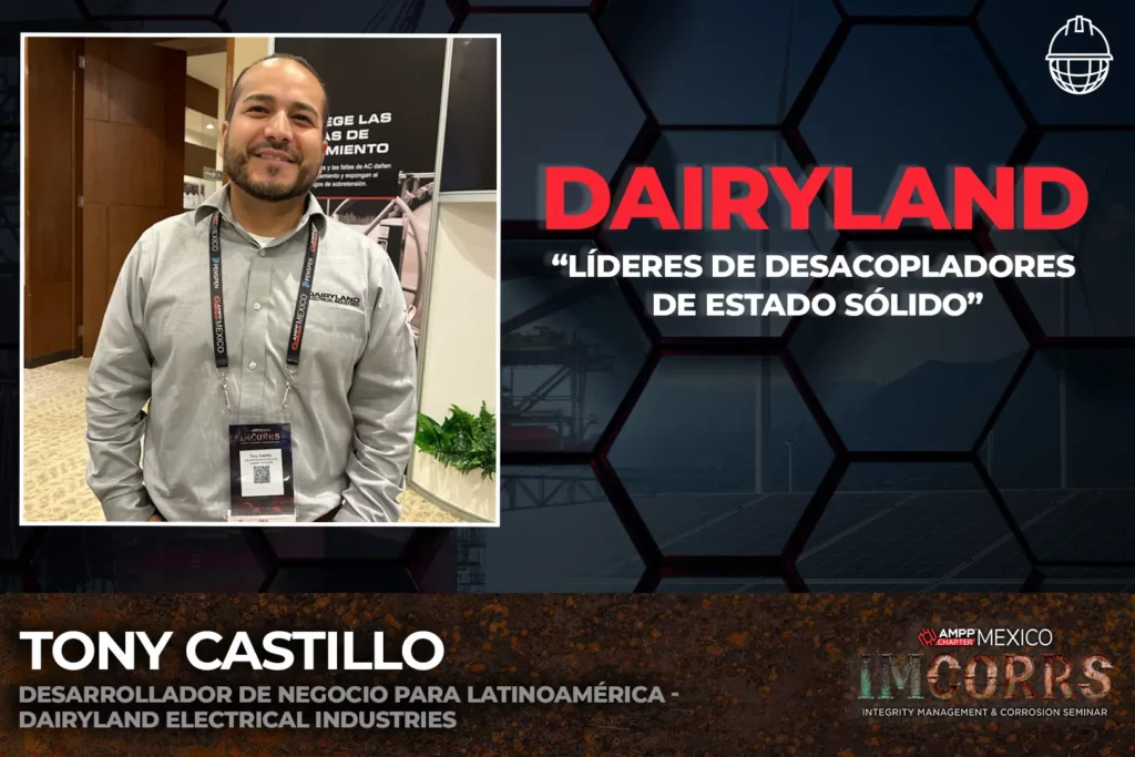 Tony Castillo, Business Developer for Latin America at Dairyland Electrical Industries