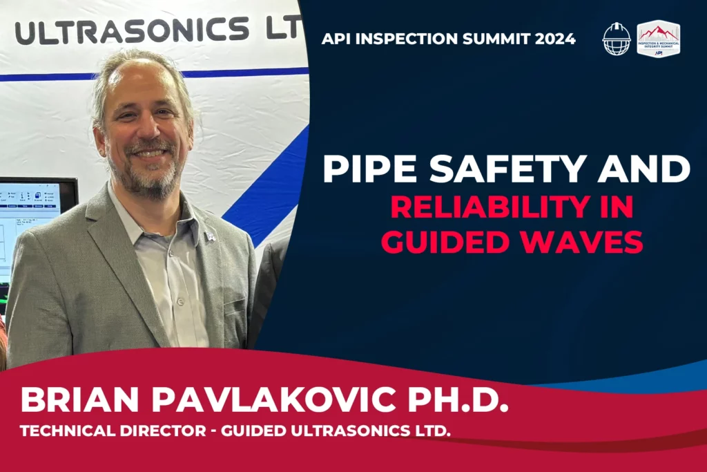 Brian Pavlakovic de Guided Ultrasonics LTD en la Cumbre API 2024