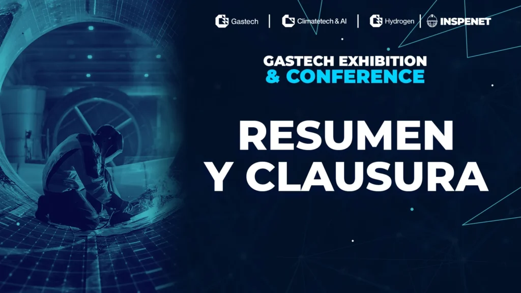 Resumen y clausura de Gastech 2024