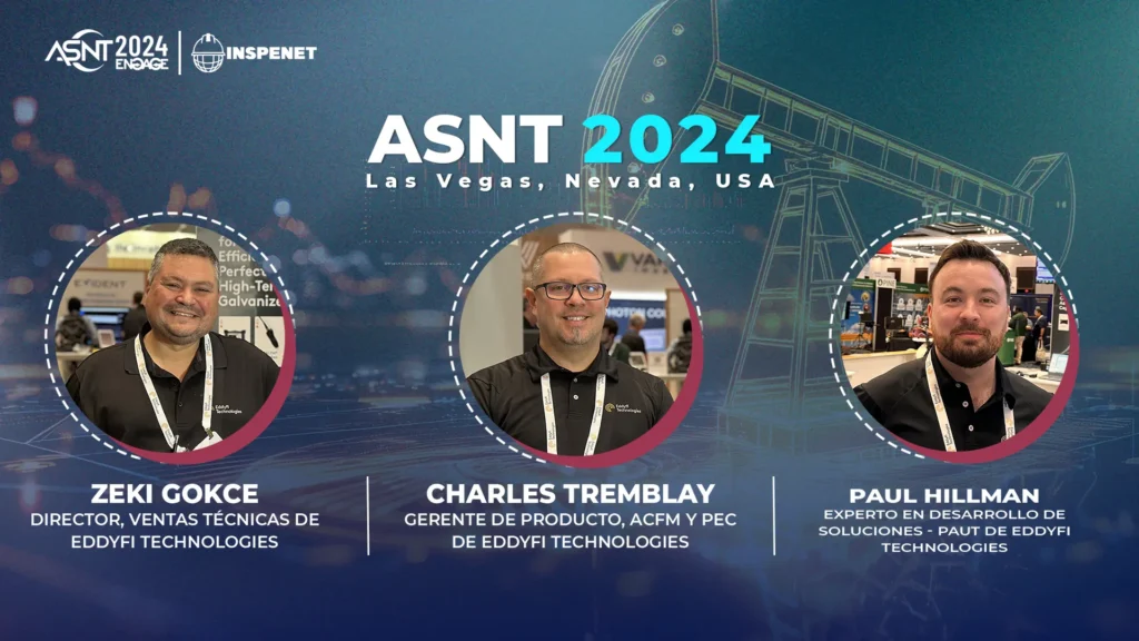 Innovaciones de Eddyfi Technologies en ASNT 2024
